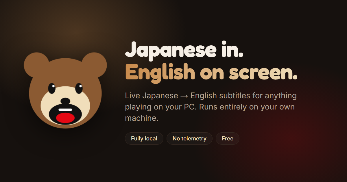 Made a free tool that puts live English subtitles over Japanese audio, runs entirely offline logo